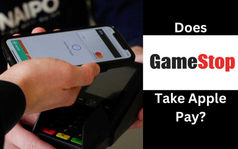 Does Gamestop Take Apple Pay? All You Need To Know!