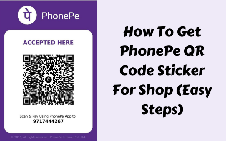 How To Get PhonePe QR Code Sticker For Shop (Easy Steps)
