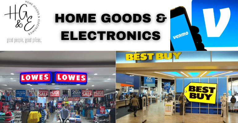 HOME GOODS AND ELECTRONICS